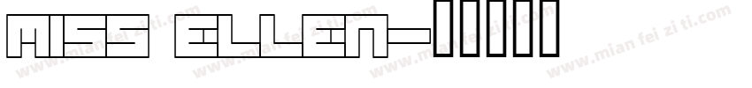 Miss Ellen字体转换